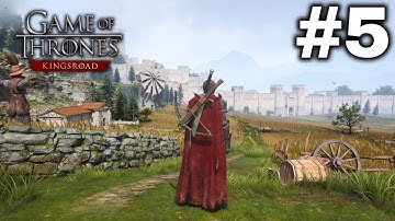 Game of Thrones: Kingsroad Gameplay Walkthrough Part 5 [No Commentary]