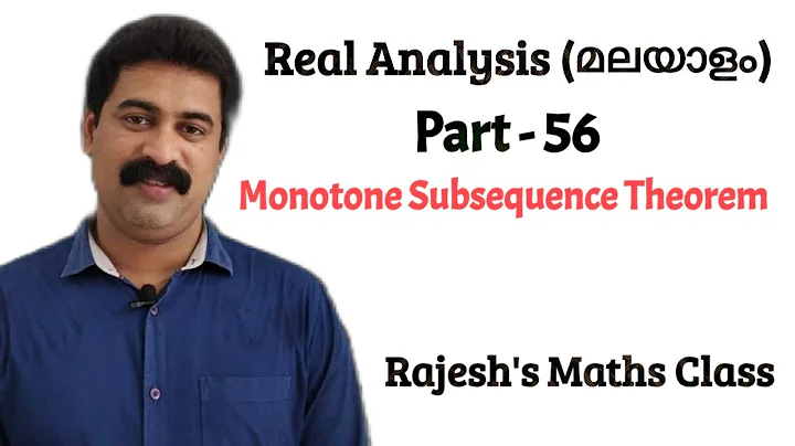 Monotone Subsequence Theorem | Real Analysis | Rajesh's Maths Class
