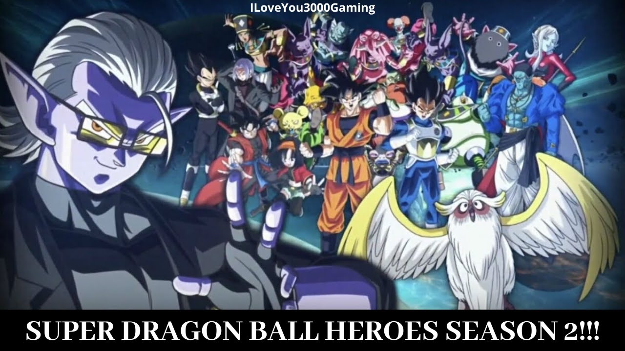 Super Dragon Ball Heroes Season 2 Trailer Youtube