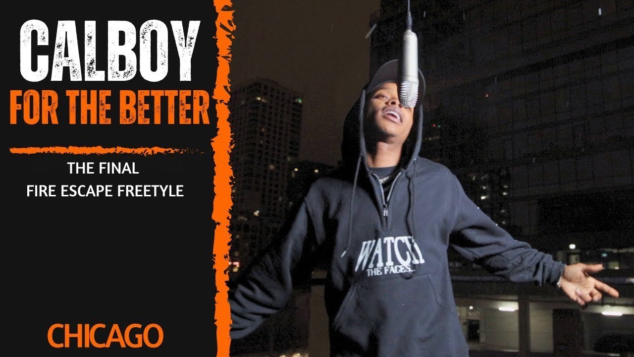 Calboy • "For The Better" (Final FireEscape Freestyle)