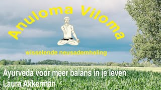 Anuloma Viloma, De Wisselende Neusademhaling