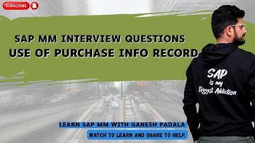 Use of Purchase Info record || SAP MM Interview Questions || SAP Popular YouTube Channel || SAP ERP