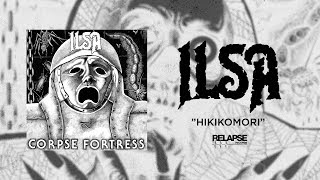 ILSA - Hikikomori (Official Audio)