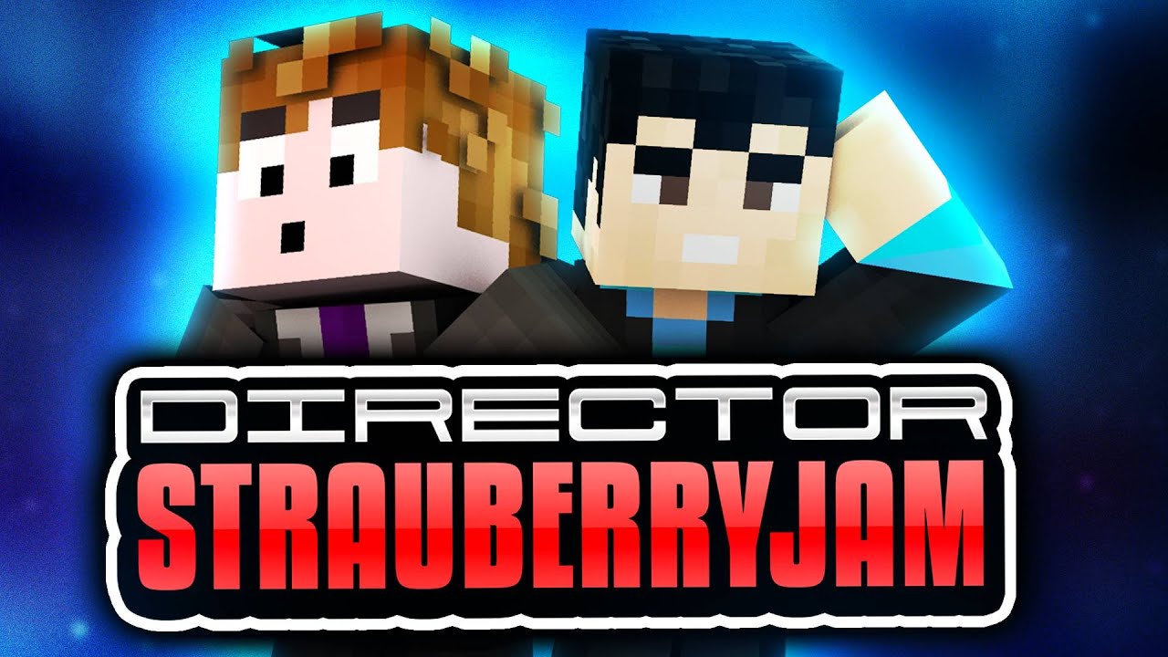 DIRECTOR STRAUBERRYJAM! - "Minecraft Speed UHC"