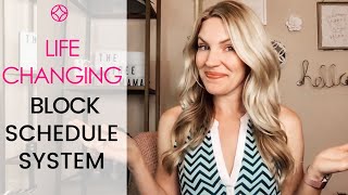 Weekly Block Schedule (THE LIFE CHANGING BLOCK SCHEDULE SYSTEM!)