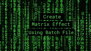 Batch File Matrix CMD Matrix Trick Notepad Tricks