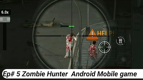 Zombie Hunter Apocalypse Android Gameplay   Shooting game Walkthrough Part # 5 IOS , Android mp4