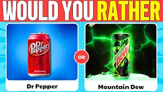 Would You Rather...? Drinks Edition 🍹🥤🥤| Hardest Choices Ever!.