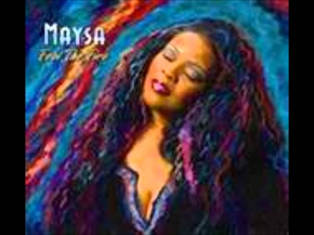 Maysa - Love Comes Easy