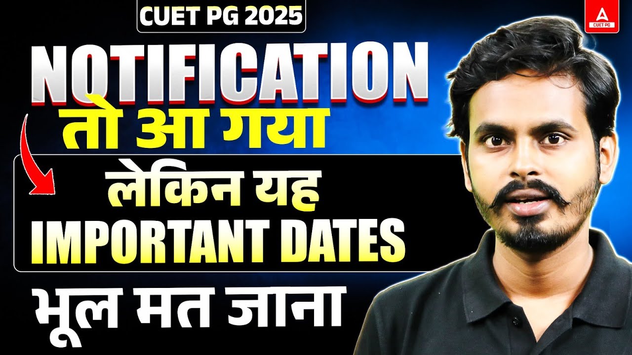 CUET PG NOTIFICATION OUT | Don't forget these major dates & changes | # ...