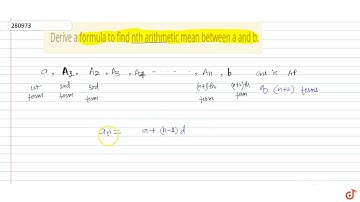 Derive a formula to find nth arithmetic mean between a and b.