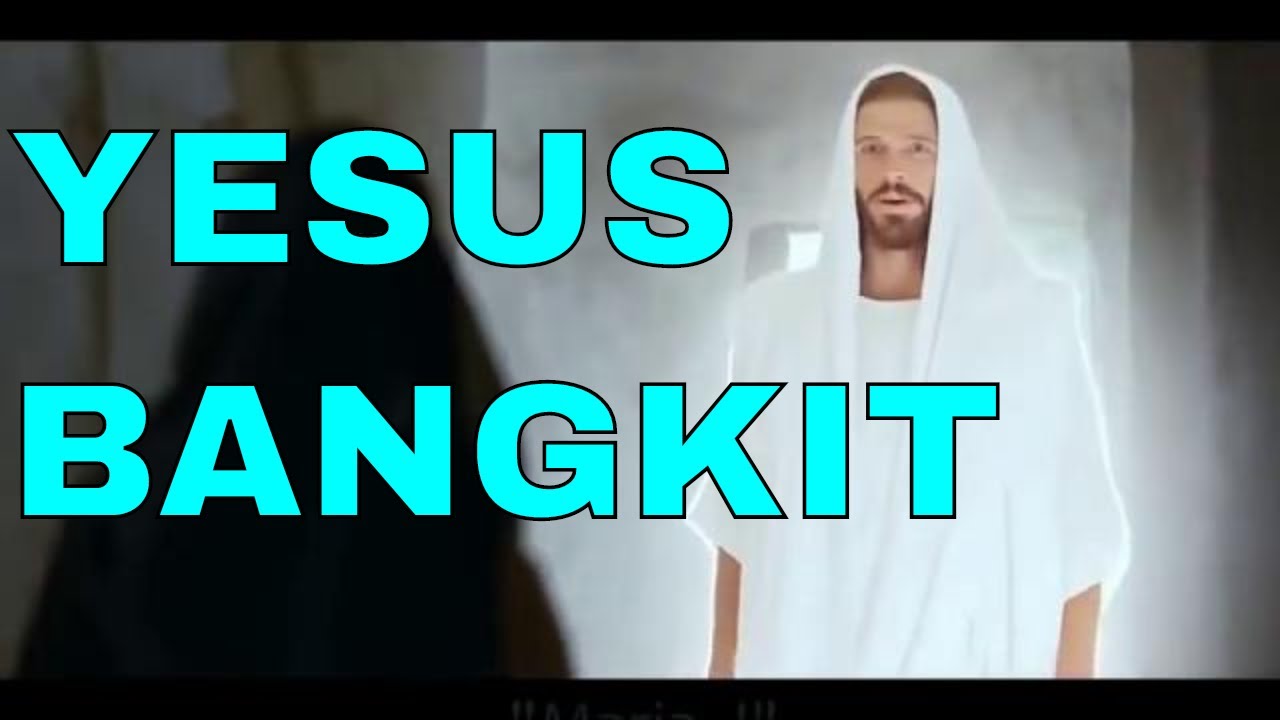 Kebangkitan Yesus | PASKAH