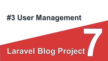 #3 Laravel 7 Blog Project in Hindi (2020) - User management