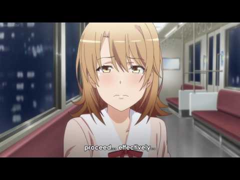 Oregairu S2 - Iroha best girl confirmed scene