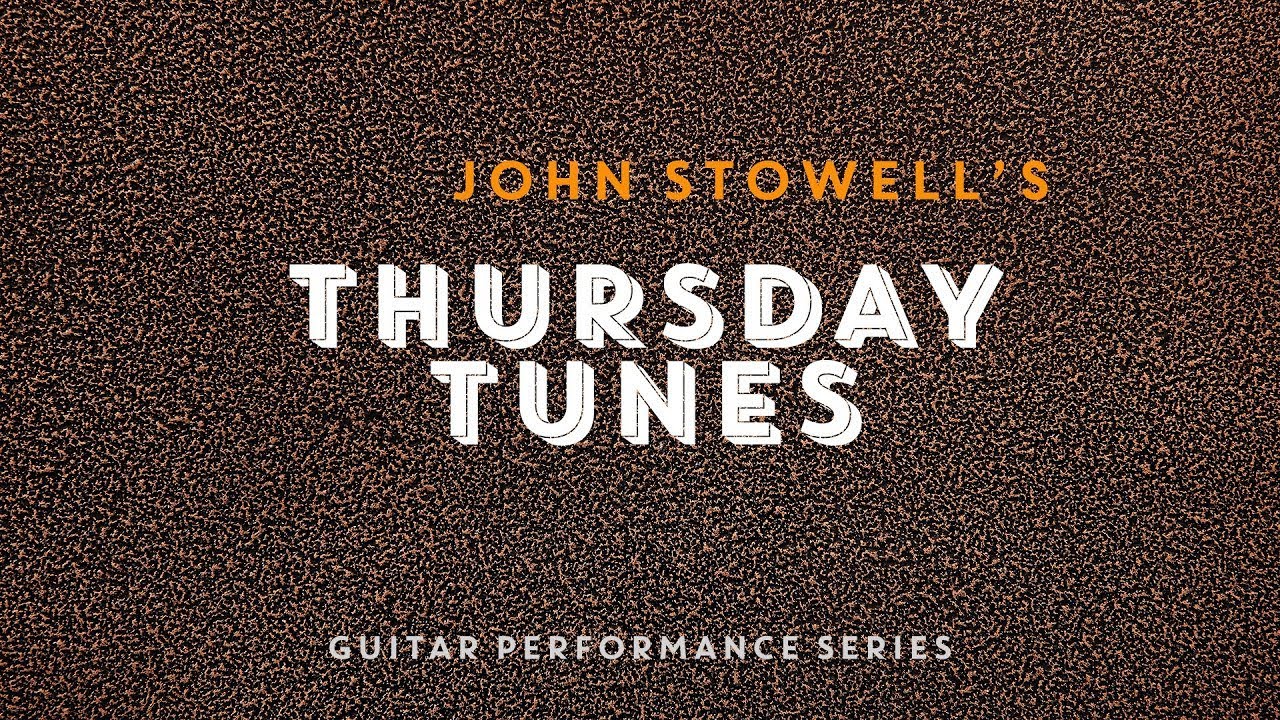 🎸 Summer Nights - John Stowell with Bruce Phares - Thursday Tunes: Episode 41