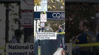 National Guard shooting suspect pleads not guilty to murder charge
