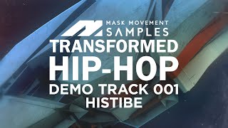 Transformed Hip Hop by Mask Movement Samples - Twisted Hip Hop Loops Samples
