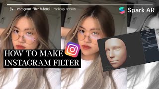 How to Make Instagram Filter | สอนทำฟิลเตอร์ makeup แบบง่ายๆ l SculptGL | Spark AR Tutorial