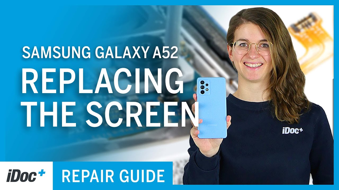 Samsung Galaxy A52– Screen replacement [including reassembly]