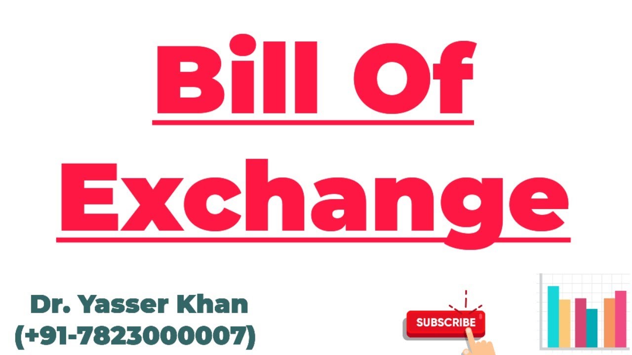 Bill Of Exchange