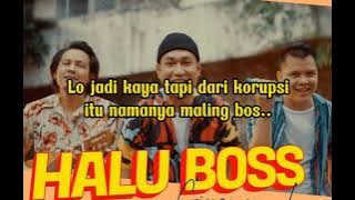 Download lagu ARMADA - HALU BOS (LIRIK)