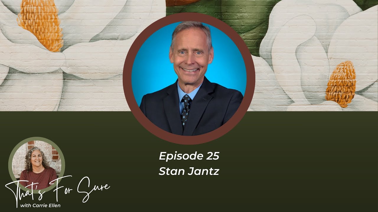 That's For Sure Episode 25 - Stan Jantz