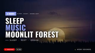 Sleep Music for Deep Rest | 3 Hours Moonlit Japanese Forest | Calm Night BGM | Mori Sounds