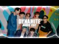 Dynamite  bts edit audio