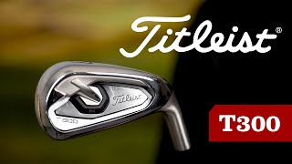 Titleist T300 - Spelförbättrande Järnklubba Med Hög Bollflykt Järnguiden 2021