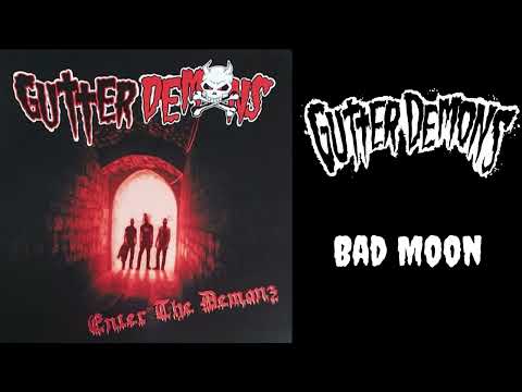 Gutter Demons - Bad Moon