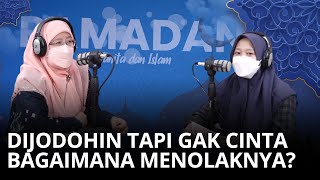 Apakah Durhaka Menolak Perjodohan Orang Tua? - RAMADAN WANITA DAN ISLAM