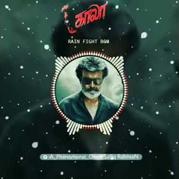 Kaala Rain Fight Theme Music & BGM