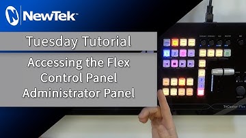 Tuesday Tutorial : Accessing the Flex Control Panel Administrator Panel