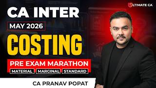CA Inter Costing May 2026 - Material, Marginal, Standard | Marathon | CA Pranav Popat Ultimate CA