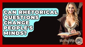 Can Rhetorical Questions Change People