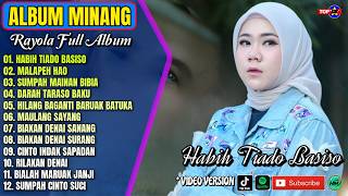 Rayola  Album  Habih Tiado Basiso  Malapeh Hao  Pop Minang Terbaru 2026  Viral Tiktok