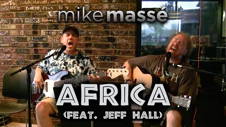 Africa (acoustic Toto cover) - Mike Masse and Jeff...