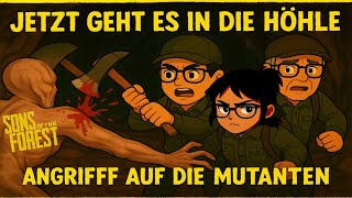 Jetzt geht es in die Höhle, Angriff auf die Mutanten