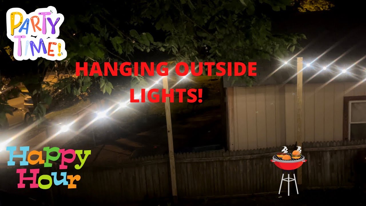 Yard Work Part 2 / Hanging Lights - YouTube