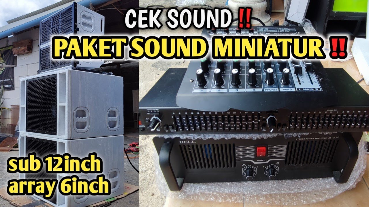 CEK SOUND PAKET MINIATUR SOUND SIAP BUNYI !!