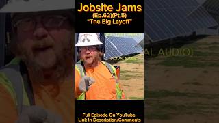 Jobsite Jams(Ep.62)(Pt.5) #construction #bluecollar #solar #offroad #work