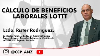 Cálculos de beneficios laborales LOTTT