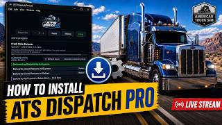 How to Install ATS Dispatch Pro | Full Setup Guide for American Truck Simulator