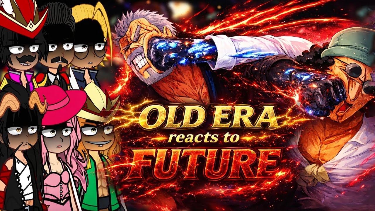 👒 OLD ERA react to the FUTURE  | Part 2 | Gacha Club | One piece react 👒