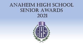 2021 Anaheim High School Senior Awards Assembly