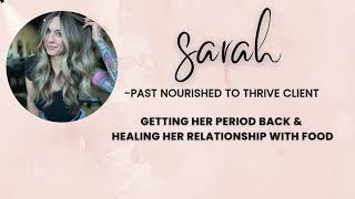 Getting Her Period Back and Healing Her Relationship With Food: Sarah's Story