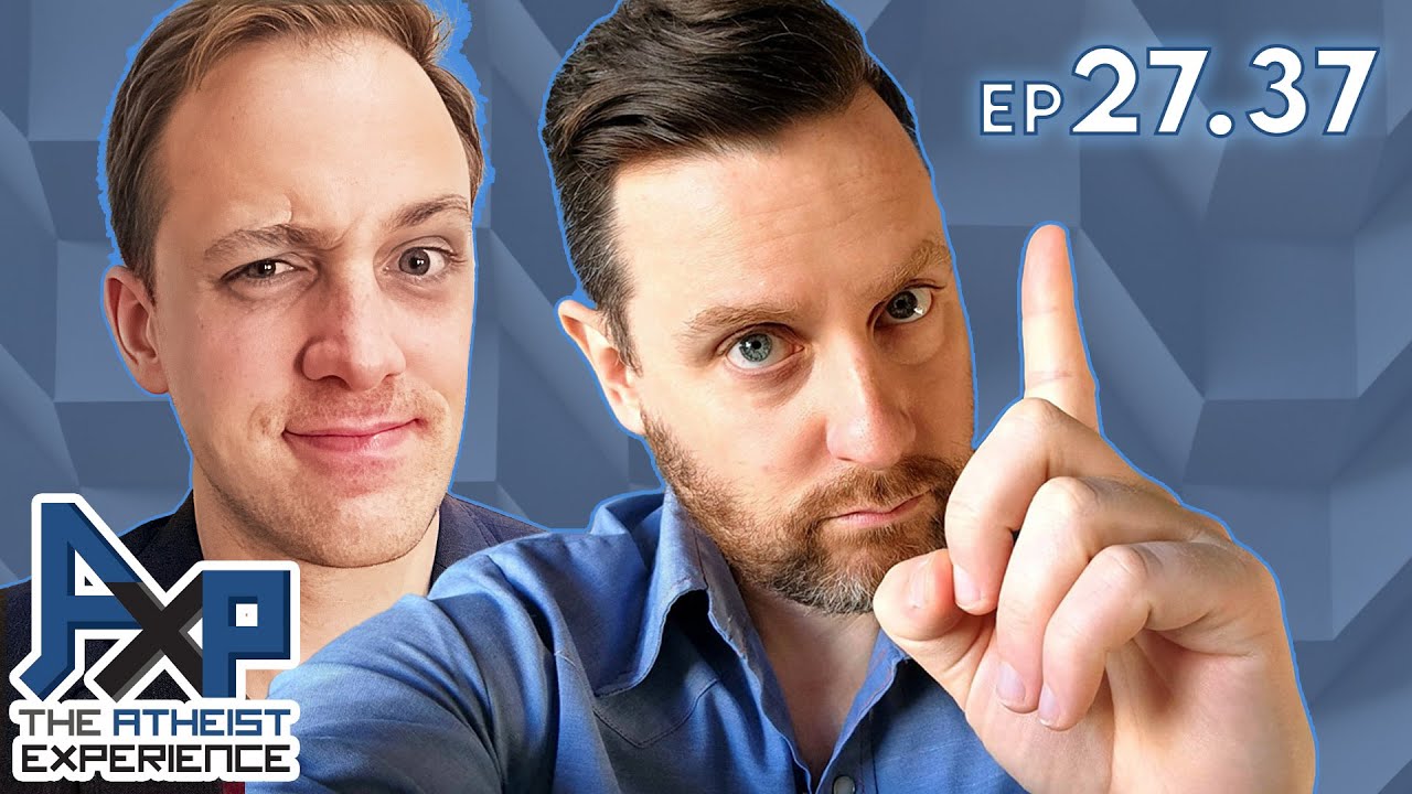 A Message From God, Church Abuse and Trusting Science | The Atheist Experience 27.37