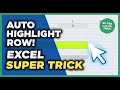Auto highlight row in Excel Super Tricks