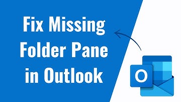 Fix Missing Folder Pane in Outlook