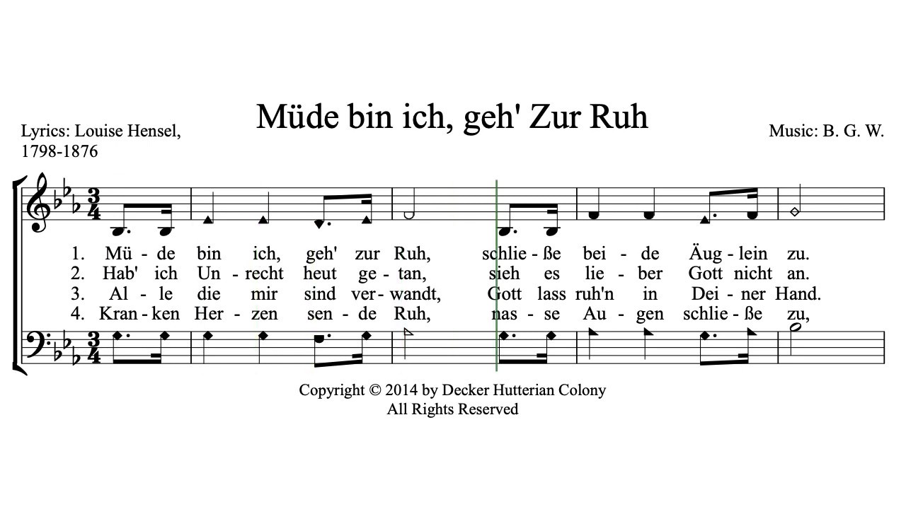 M De Bin Ich Geh Zur Ruh By Butch G Wipf A Hutterite Hymn Youtube